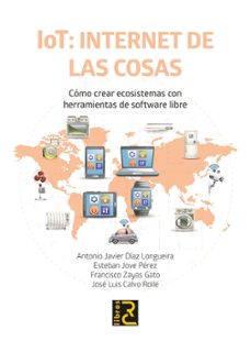 iot internet de las cosas-antonio javier diaz longueria-esteban jove perez-9788412782547