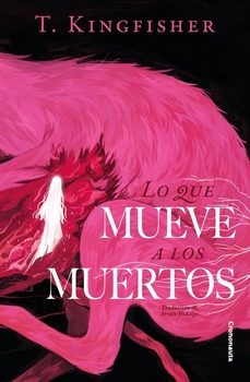lo que mueve a los muertos-t. kingfisher-9788412821147