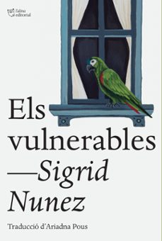 els vulnerables-sigrid nunez-9788412833447