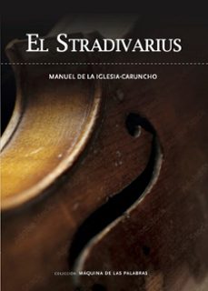 el stradivarius-manuel de la iglesia caruncho-9788412963847