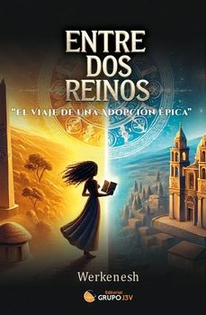 entre dos reinos:-werkenesh maria guillermo zaragoza-9788412992847