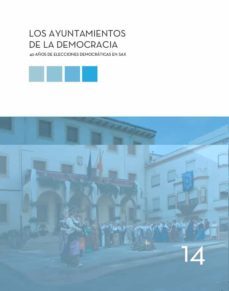 los ayuntamientos de la democracia-vicente vazquez hernandez-9788413021447