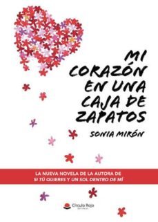 mi corazon en una caja de zapatos (ebook)-sonia miron-9788413049847