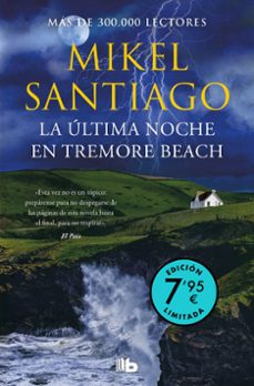 la ultima noche en tremore beach (ed. limitada a precio especial)-mikel santiago-9788413146447