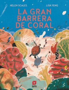 la gran barrera de coral-helen scales-9788413189147