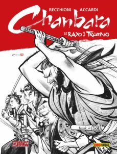 chanbara 2 el rayo y el trueno-roberto recchioni-andrea accardi-9788413343747