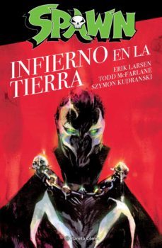 spawn el infierno en la tierra (ebook)-todd mcfarlane-9788413420547