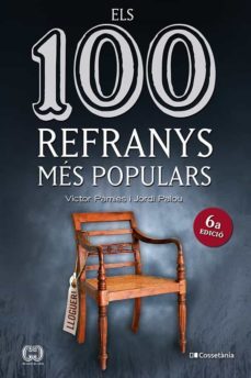 els 100 refranys mes populars-jordi palou masip-victor pamies i riudor-9788413561547