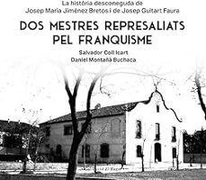 dos mestres represaliats pel franquisme-daniel montaña buchaca-9788413565347