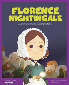 florence nightingale. la primera infermera de la historia-9788413610047