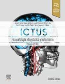 ictus: fisiopatología, diagnóstico  y abordaje (7ª ed.)-9788413822747