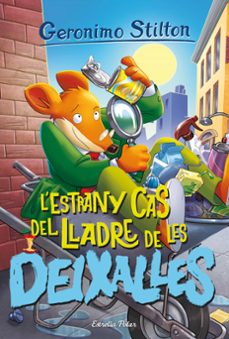 l estrany cas del lladre de les deixalles-geronimo stilton-9788413895147