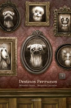 destinos perrunos-sebastien perez-9788414002247