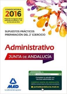 supuestos practicos de administrativos de la junta de andalucia. preparacion del 2º ejercicio (2ª ed.)-9788414200247