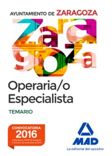 operaria/o especialista del ayuntamiento de zaragoza: temario-9788414202647