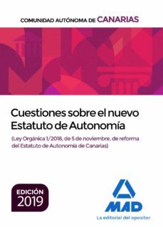 cuestiones sobre el nuevo estatuto de autonomia de canarias (ley organica 1/2018, de 5 de noviembre, de reforma del estatuto de   autonomia de canarias)-9788414230947