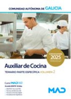auxiliar de cocina de la administracion general de la comunidad a utonoma de galicia. temario parte especifica volumen 2-9788414298947