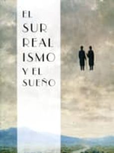 el surrealismo y el sueño-9788415113447
