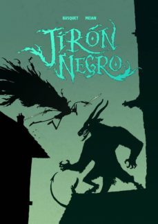 jiron negro nº 1: origen-josep busquet-pere mejan-9788415201847