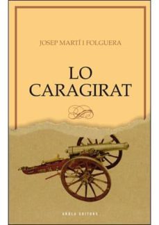 lo caragirat-josep marti folguera-9788415248347
