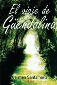 viaje de guendolina-carmen santamaria-9788415265047