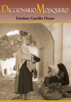 diccionario mojaquero-esteban carrillo flores-9788415387947