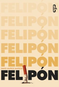 felipon-david muñoz mateos-9788415451747
