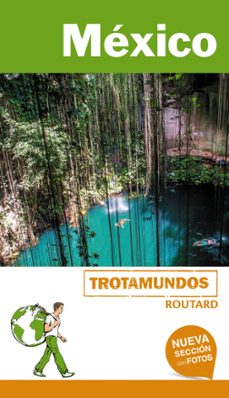méxico 2018 (trotamundos - routard) 2ª ed.-philippe gloaguen-9788415501947