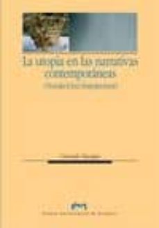 la utopia en las narrativas contemporaneas. (novela/cine/arquitec tura)-gonzalo navajas-9788415538547