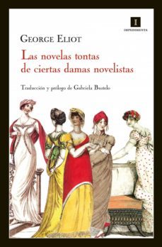 las novelas tontas de ciertas damas novelistas (ebook)-9788415578147