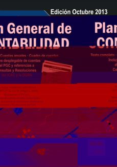 plan general de contabilidad. edicion octubre 2013 (4ª ed) real decreto 1514/2007 y modificaciones posteriores-9788415735847