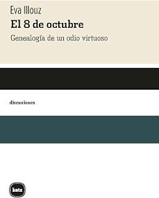 el 8 de octubre-eva illouz-9788415917847