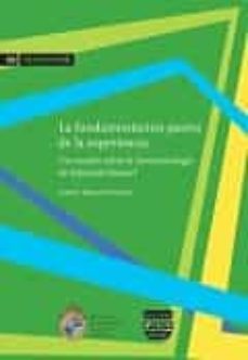 la fundamentacion pasiva de la experiencia-andres miguel osswald-9788416032747