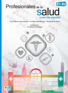 profesionales de la salud.(b1-b2)curso de español-9788416108947