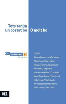 tots tenim un costat bo o molt bo (el llibre de la marato / ictus i lesions medul.lars i cerebrals)-9788416154647