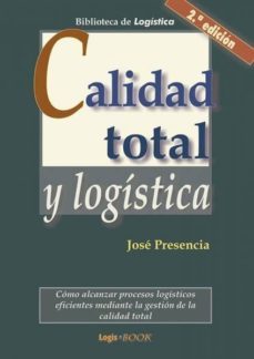 calidad total y logistica (ebook)-jose presencia-9788416171347