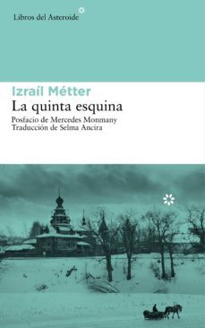 la quinta esquina-izrail metter-9788416213047