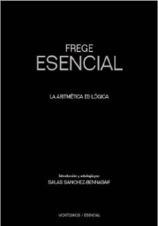 frege esencial: la aritmetica es logica-9788416288847