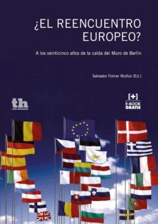 ¿el reencuentro europeo? (ebook)-salvador forner muñoz-9788416349647