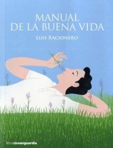manual de la buena vida-luis racionero-9788416372447