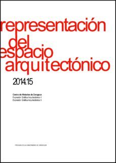 representacion del espacio arquitectonico (2014.15)-aurelio vallespin muniesa-9788416515547
