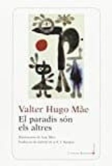 el paradis son els altres-valter hugo mae-9788416554447