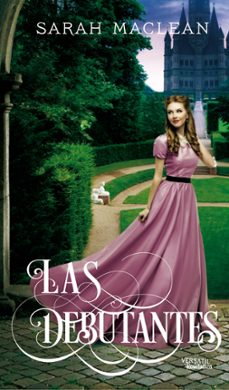 las debutantes-sarah maclean-9788416580347