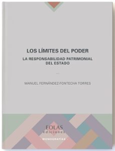los limites del poder. la responsabilidad patrimonial del estado-9788416613847