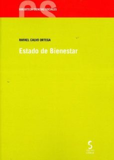 estado de bienestar-rafael calvo ortega-9788416668847