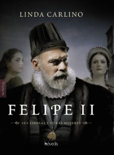 (pe) felipe ii-linda carlino-9788416691647