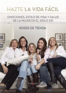 hazte la vida fácil-9788416979547