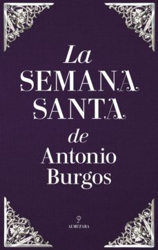 la semana santa-antonio burgos-9788417044947