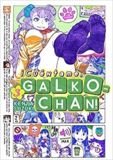 ¡cuentame, galko-chan! 3-kenya suzuki-9788417058647