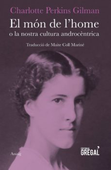el mon de l home o la nostra cultura androcentrica-9788417082147